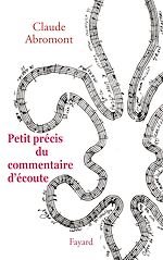 Télécharger le livre :  Petit précis du commentaire d'écoute