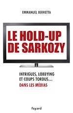 Download this eBook Le hold-up de Sarkozy