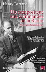 Télécharger le livre :  Un compositeur aux commandes de la radio