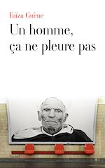 Télécharger le livre :  Un homme, ça ne pleure pas