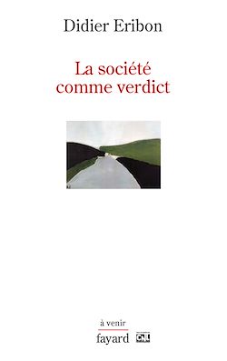 Télécharger le livre :  La société comme verdict