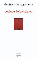Télécharger le livre :  Logique de la création