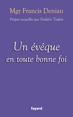 Download this eBook Un évêque en toute bonne foi