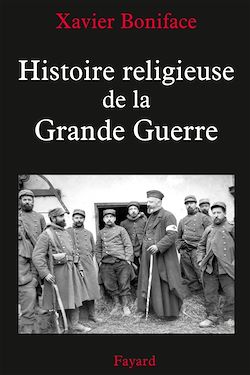 Télécharger le livre :  Histoire religieuse de la Grande Guerre