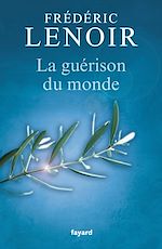 Télécharger le livre :  La guérison du monde