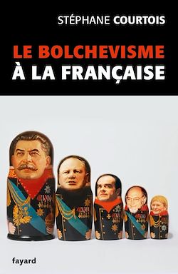 Télécharger le livre :  Le bolchevisme à la française