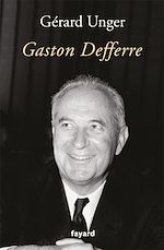 Télécharger le livre :  Gaston Defferre
