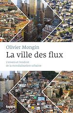 Télécharger le livre :  La Ville des flux
