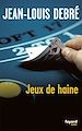 Télécharger le livre :  Jeux de haine