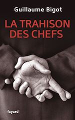 Download this eBook La Trahison des chefs