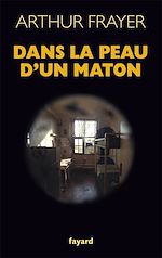 Download this eBook Dans la peau d'un maton