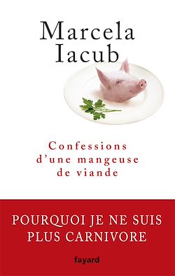 Télécharger le livre :  Confessions d'une mangeuse de viande