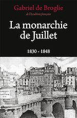 Télécharger le livre :  La Monarchie de Juillet