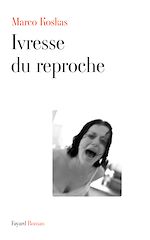Télécharger le livre :  Ivresse du reproche