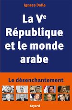 Download this eBook La Ve République et le monde arabe