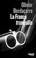 Télécharger le livre :  La France tranquille