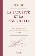 Download this eBook La baguette et la fourchette
