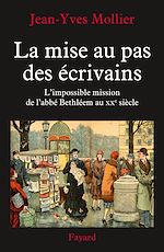 Télécharger le livre :  La mise au pas des écrivains