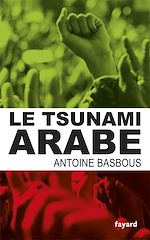 Download this eBook Le tsunami arabe