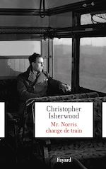 Télécharger le livre :  Mr Norris change de train