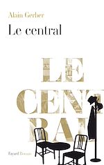 Télécharger le livre :  Le Central