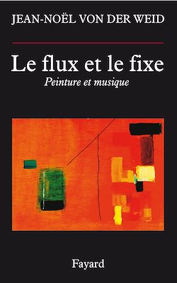 Télécharger le livre :  Le flux et le fixe