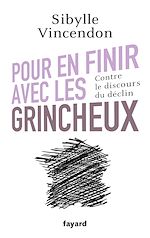 Download this eBook Pour en finir avec les grincheux
