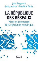 Download this eBook La République des réseaux