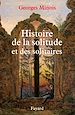 Télécharger le livre :  Histoire de la solitude et des solitaires