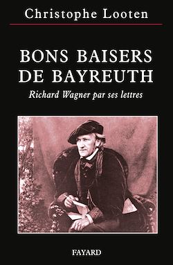 Télécharger le livre :  Bons Baisers de Bayreuth