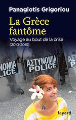 Télécharger le livre :  La Grèce fantôme