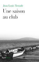 Télécharger le livre :  Une saison au club