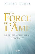 Télécharger le livre :  La force de l'âme