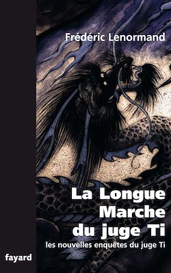 Télécharger le livre :  La Longue Marche du juge Ti