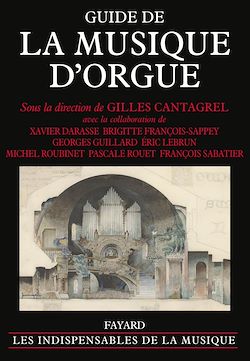 Télécharger le livre :  Guide de la musique d'orgue
