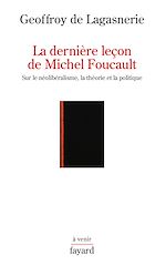 Télécharger le livre :  La dernière leçon de Michel Foucault