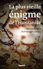 Download this eBook La plus vieille énigme de l'humanité