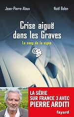 Télécharger le livre :  Crise aiguë dans les Graves