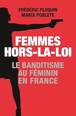 Download this eBook Femmes hors-la-loi