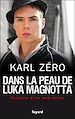 Télécharger le livre :  Dans la peau de Luka Magnotta
