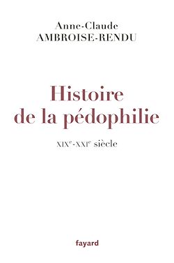 Télécharger le livre :  Histoire de la pédophilie
