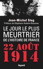 Télécharger le livre :  Le Jour le plus meurtrier de l'histoire de France