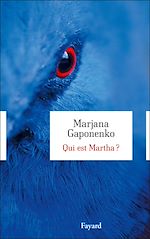 Télécharger le livre :  Qui est Martha ?