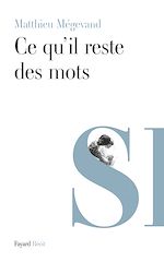 Télécharger le livre :  Ce qu'il reste des mots
