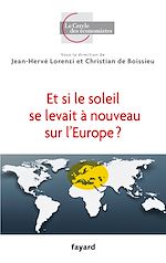 Download this eBook Et si le soleil se levait à nouveau sur l'Europe ?