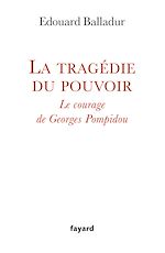 Download this eBook La tragédie du pouvoir