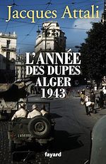 Télécharger le livre :  L'année des dupes 1943