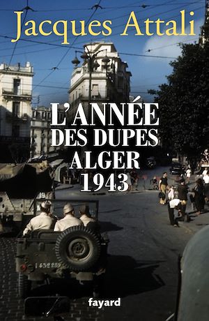 Téléchargez le livre :  L'année des dupes 1943