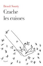 Télécharger le livre :  Crache les cuisses