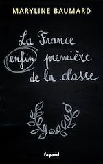 Download this eBook La France enfin première de la classe